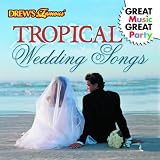 Tropical Wedding Songs