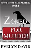 Zoned for Murder (Sound Shore Times Mystery) 