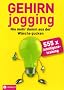 Gehirnjogging: Nie mehr dumm aus der W�sche gucken. 555 x Intelligenztraining