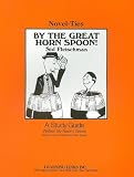 By the Great Horn Spoon!: Novel-Ties Study Guide