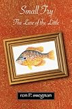 Small Fry: The Lure of the Little