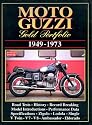 Moto Guzzi Gold Portfolio 1949-1973 (Brooklands Books Road Test Series) (Motorcycle gold portfolio series)