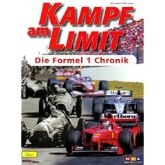 Kampf am Limit. Die Formel 1 Chronik 1950-2000