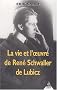 La Vie et l'Oeuvre de Ren� Schwaller de Lubicz
