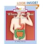 Where Does Your Food Go (Rookie Read-About Health)