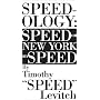 Speedology: Speed on New York on Speed
