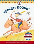 Yankee Doodle (Sing-Along Stories)