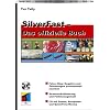 SilverFast - Das offizielle Buch: Fotos, Dias, Negative und Zeichnungen professionell scannen. Scanner-Kalibrierung und Farbmanagement. CD mit Demos, Beispielen und QuickTime-Movies (mitp Grafik)