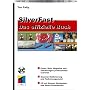 SilverFast. Das offizielle Buch: Fotos, Dias, Negative und Zeichnungen professionell scannen. Scanner-Kalibrierung und Farbmanagement. CD mit Demos, Beispielen und QuickTime-Movies