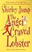 The Angel Craved Lobster