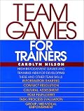 Team Games for Trainers (McGraw-Hill Training Series)