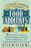A Consumer's Dictionary of Food Additives: Descriptions in Plain English of More Than 12,000 Ingredients Both Harmful and Desirable Found in Foods (Consumer's Dictionary of Food Additives)