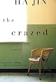 The Crazed (Vintage International)