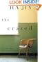 The Crazed: A Novel