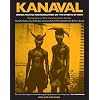 Kanaval: Vodou, Politics and Revolution on the Streets of Haiti
