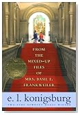 From the Mixed-up Files of Mrs. Basil E. Frankweiler