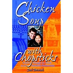 Chicken Soup with Chopsticks: A Jew's Struggle for Truth in an Interfaith Relationship