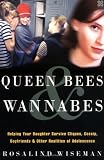 Queen Bees and Wannabees