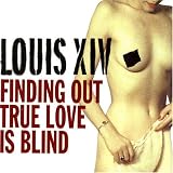 Finding Out True Love Is Blind