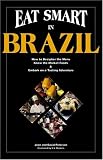 Eat Smart in Brazil (Eat Smart, No 1)