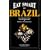 Eat Smart in Brazil : How to Decipher the Menu Know the Market Foods & Embark on a Tasting Adventure (Eat Smart Series, No. 1) (Eat Smart, No 1)