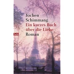 Ein kurzes Buch �ber die Liebe.