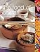 The Food of China: A Journey for Food Lovers (Food Of Series)