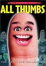 All Thumbs...