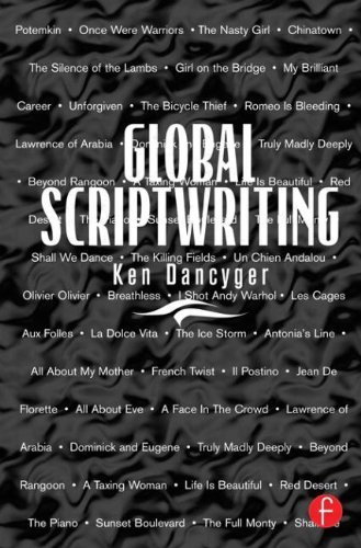 By Ken Dancyger Global Scriptwriting (1st Frist Edition) [Paperback]