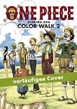 One Piece: Color Walk 2 - Eiichiro Oda