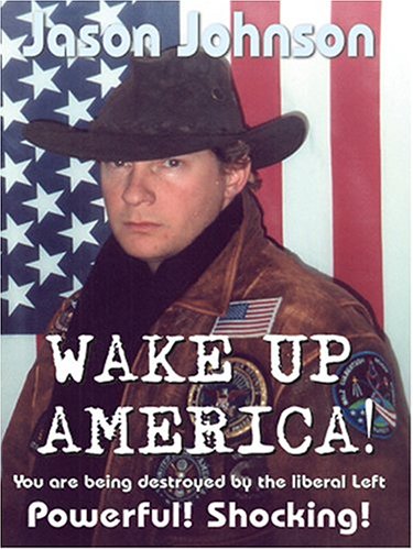 WAKE UP AMERICA!: You are being destroyed by the liberal Left