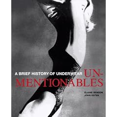 UNMENTIONABLES: A Brief History of Underwear