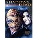Shadows of the Dead