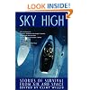 Sky High: Stories of Survivial from Air and Space