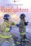 Firefighters (Usborne Beginners)