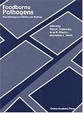 Foodborne Pathogens: Microbiology And Molecular Biology