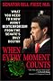 When Every Moment Counts: What You Need to Know About Bioterrorism from the Senate's Only Doctor When Every Moment Counts: What You Need to Know About Bioterrorism from the Senate's Only Doctor