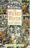 The Wicked Winter (A Roger the Chapman medieval mystery)