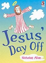 Jesus' Day Off