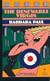 Renewable Virgin,the Barbara Paul