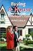 Buying A House: The First Time Homebuyer's Guide