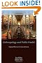 Anthropology and Public Health: Bridging Differences in Culture and Society
