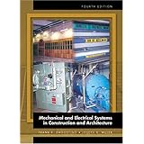 mechanical and electrical systems in construction and architecture 4th edition