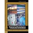 Mechanical and Electrical Systems in Construction and Architecture (4th Edition)