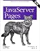 JavaServer Pages 第2版 (Help for server‐side Java developers)