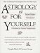 Astrology for Yourself: How to Understand and Interpret Your Own Birth Chart 511Y8YZF6EL. SL75 Astrology for Yourself: How to Understand and Interpret Your Own Birth Chart