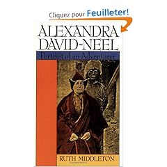Alexandra David-Neel: Portrait of an Adventurer