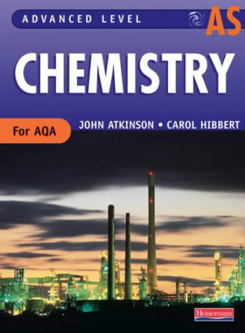 AS Level Chemistry for AQA (Advanced Level Chemistry for AQA)