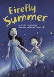 Firefly Summer (Read-It! Readers - Level Yellow C)