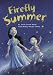 Firefly Summer (Read-It! Readers - Level Yellow C)